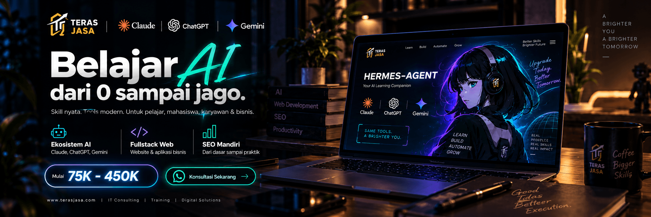 Promo Teras Jasa untuk belajar AI dari 0 sampai jago, fullstack web, dan SEO mandiri bersama Claude, ChatGPT, dan Gemini